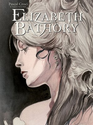cover image of Elizabeth Bathory
